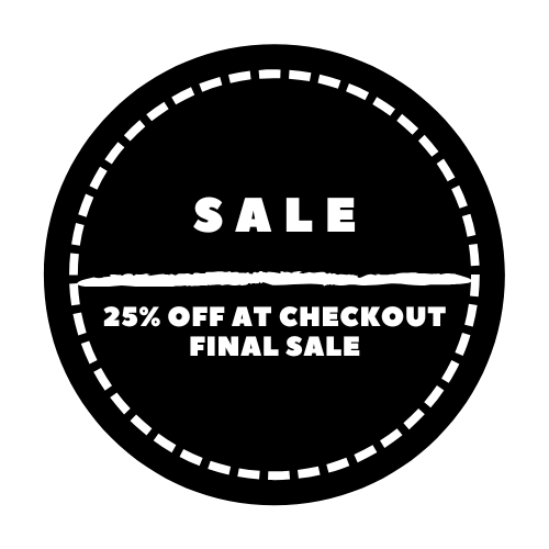 S A L E - SAVE 25% OFF AT CHECKOUT