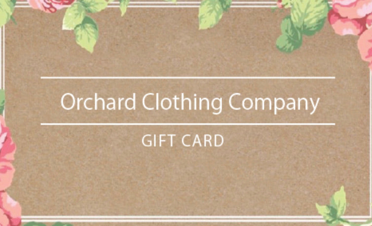 Orchard Clothing Gift Card